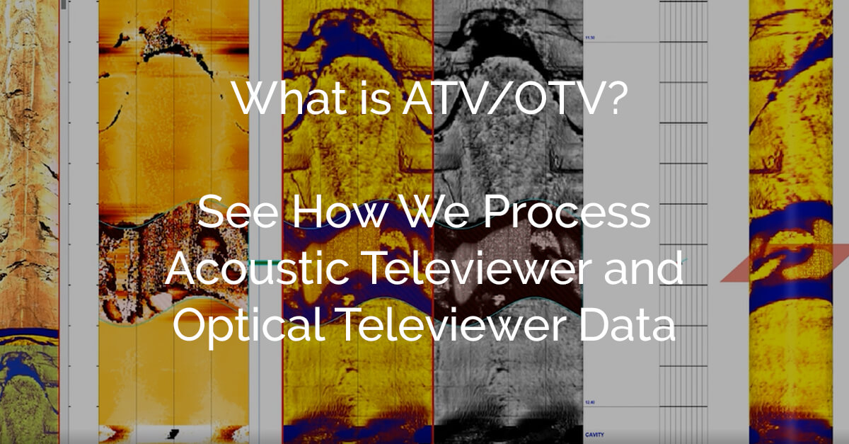 What is ATV/OTV? See How We Process Acoustic Televiewer and Optical Televiewer Data - MineGeoTech - Mining - Geotechnical